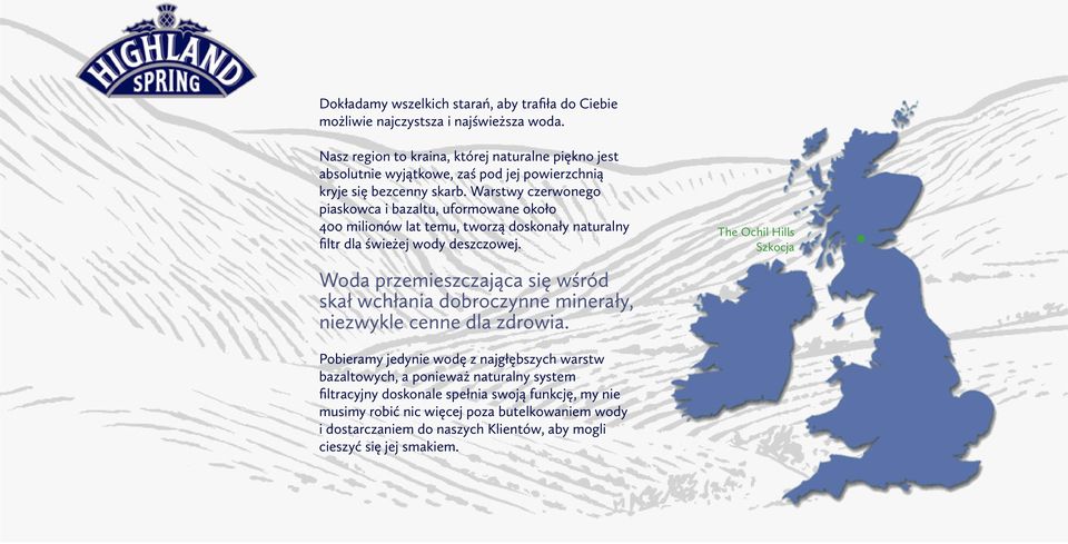 Warstwy czerwonego piaskowca i bazaltu, uformowane około 400 milionów lat temu, tworzą doskonały naturalny filtr dla świeżej wody deszczowej.