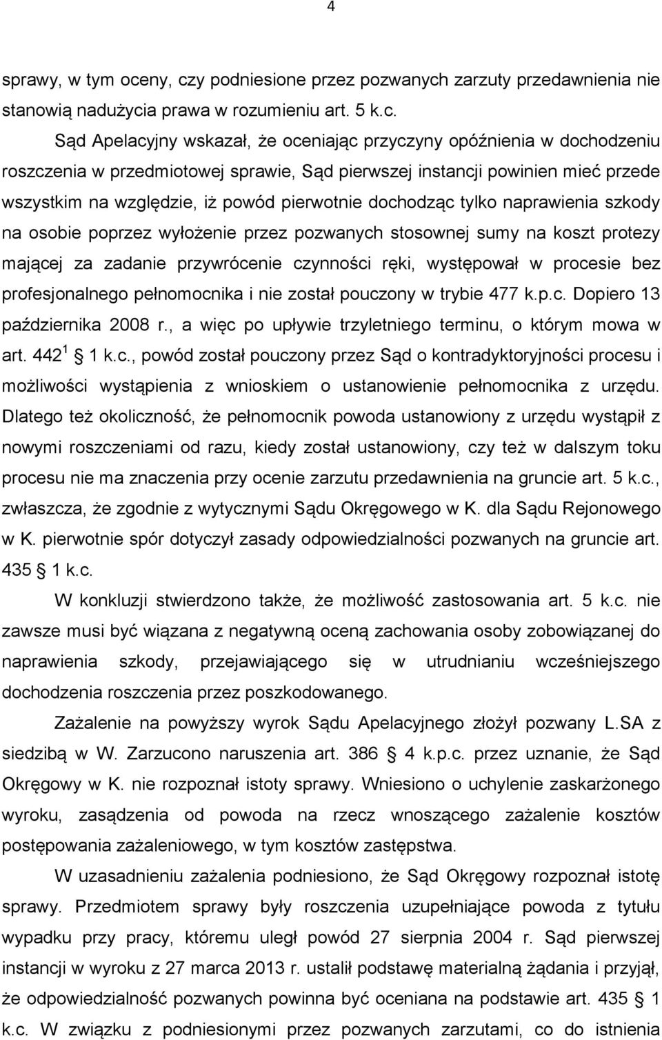 y podniesione przez pozwanych