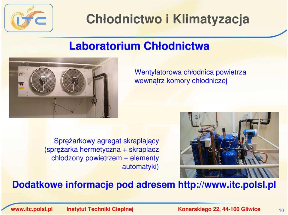 (spręŝarka hermetyczna + skraplacz chłodzony powietrzem + elementy