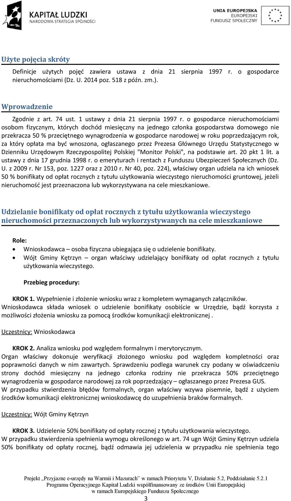 o gospodarce nieruchomościami osobom fizycznym, których dochód miesięczny na jednego członka gospodarstwa domowego nie przekracza 50 % przeciętnego wynagrodzenia w gospodarce narodowej w roku