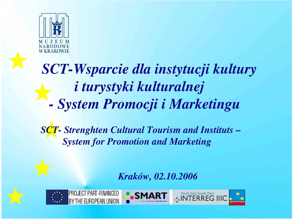 Strenghten Cultural Tourism and Instituts