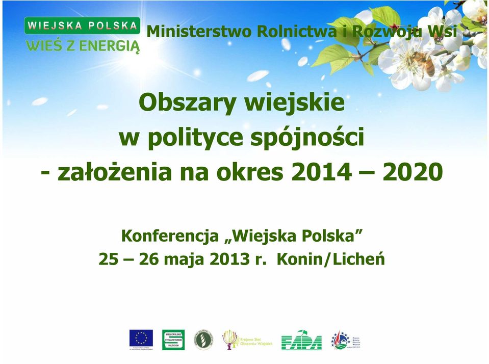 założenia na okres 2014 2020 Konferencja