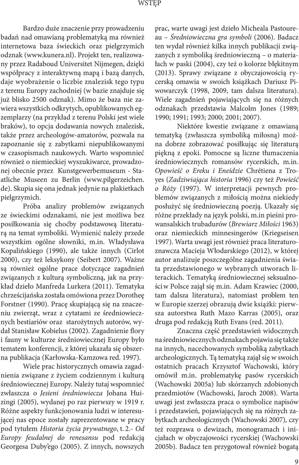 znajduje się już blisko 2500 odznak).