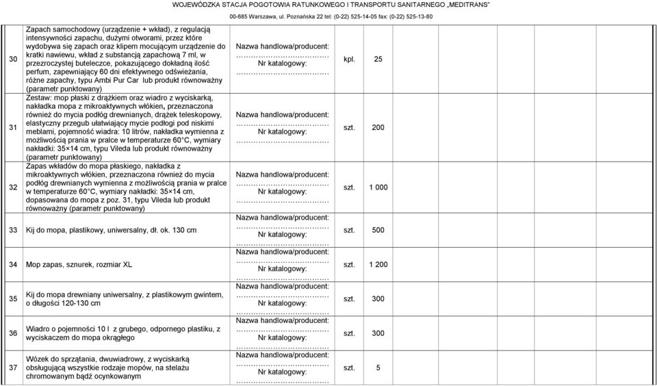 (parametr punktowany) Zestaw: mop płaski z drążkiem oraz wiadro z wyciskarką, nakładka mopa z mikroaktywnych włókien, przeznaczona również do mycia podłóg drewnianych, drążek teleskopowy, elastyczny