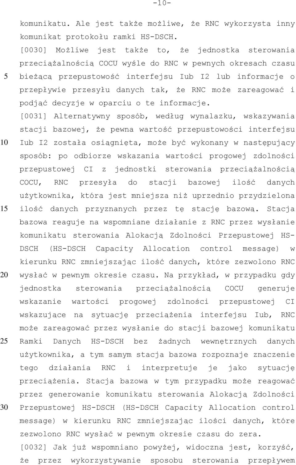 tak, że RNC może zareagować i podjąć decyzje w oparciu o te informacje.