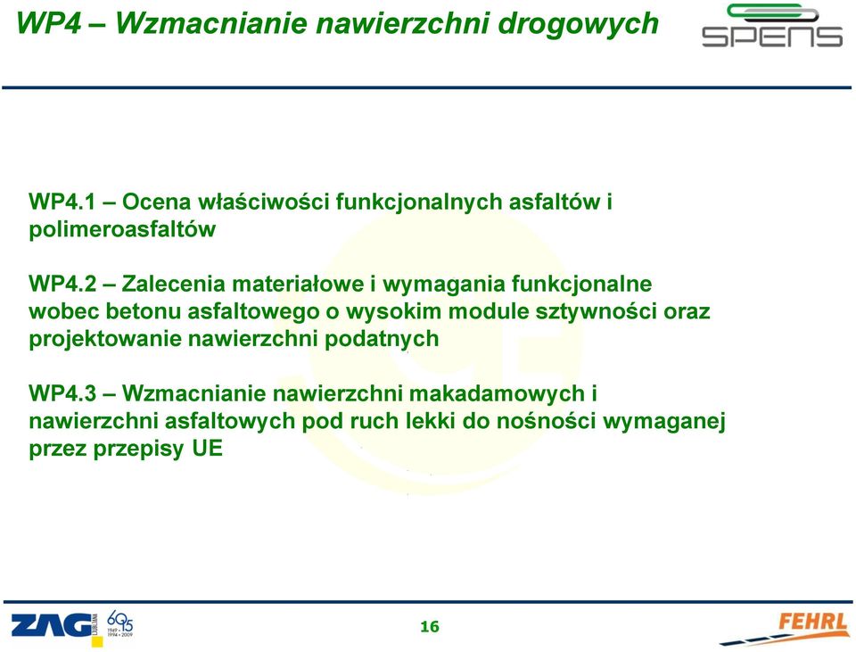2 Zalecenia materiałowe i wymagania funkcjonalne wobec betonu asfaltowego o wysokim module