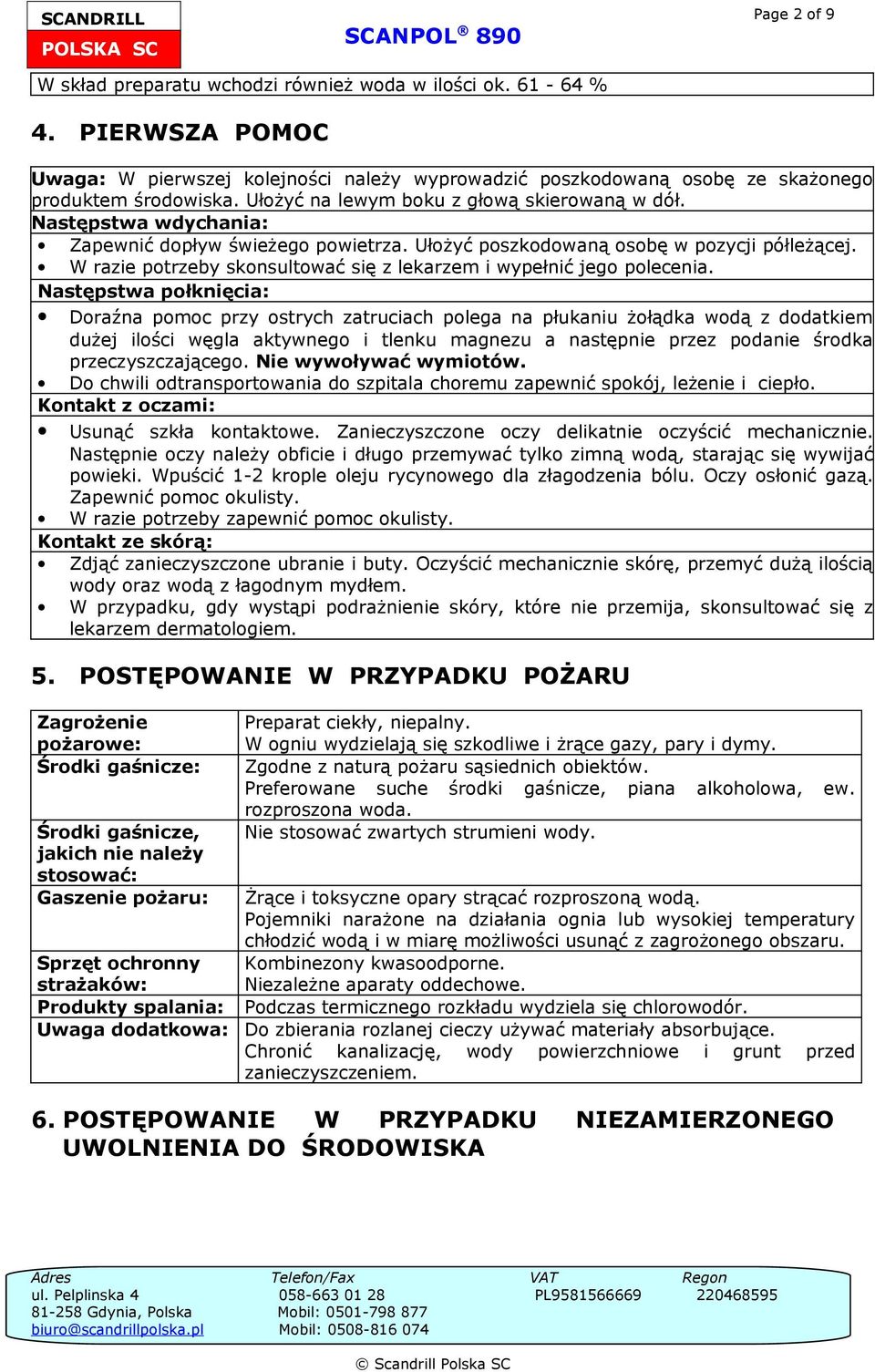 W razie potrzeby skonsultować się z lekarzem i wypełnić jego polecenia.