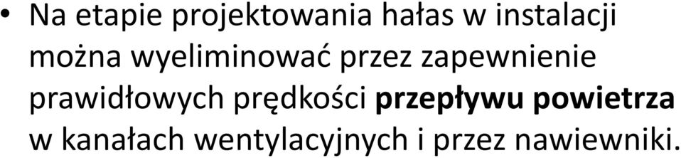 zapewnienie prawidłowych prędkości