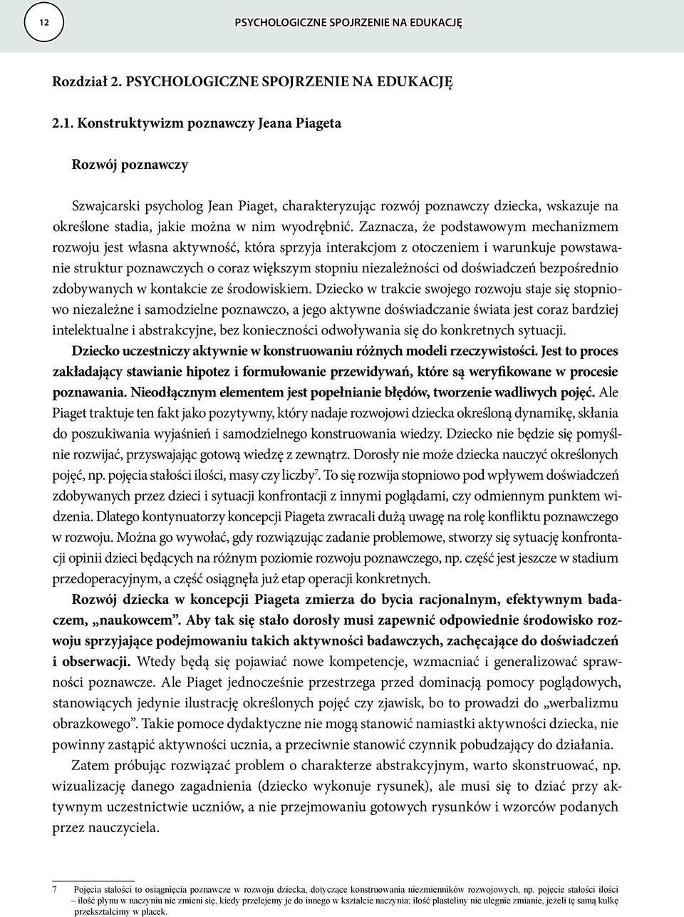 doświadczeń bezpośrednio zdobywanych w kontakcie ze środowiskiem.