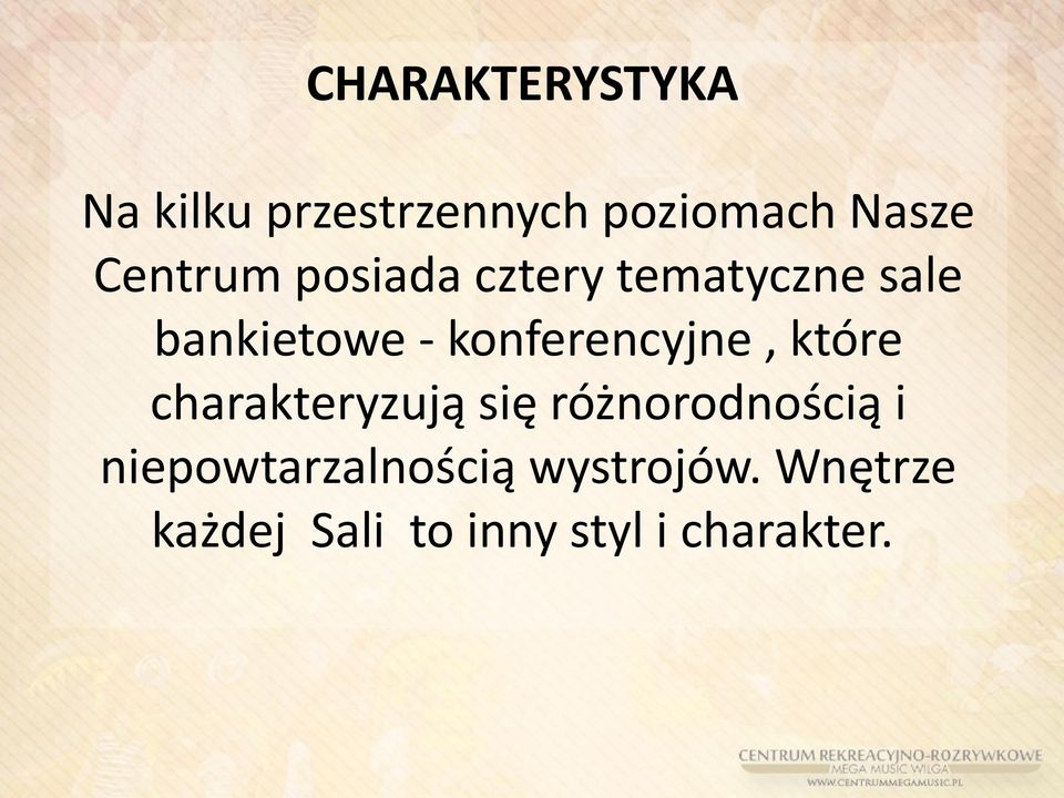 konferencyjne, które charakteryzują się różnorodnością i