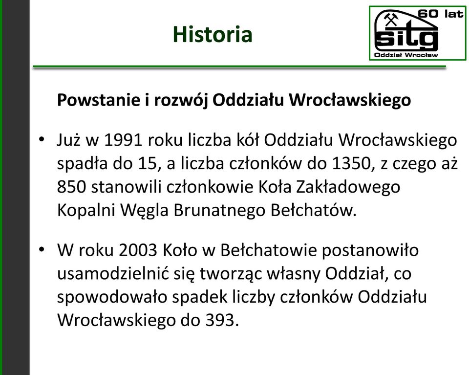 Kopalni Węgla Brunatnego Bełchatów.