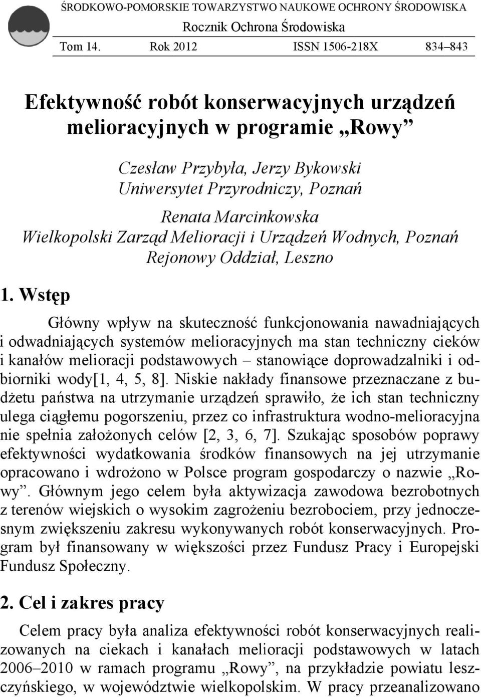 Wielkopolski Zarząd Melioracji i Urządzeń Wodnych, Poznań Rejonowy Oddział, Leszno 1.