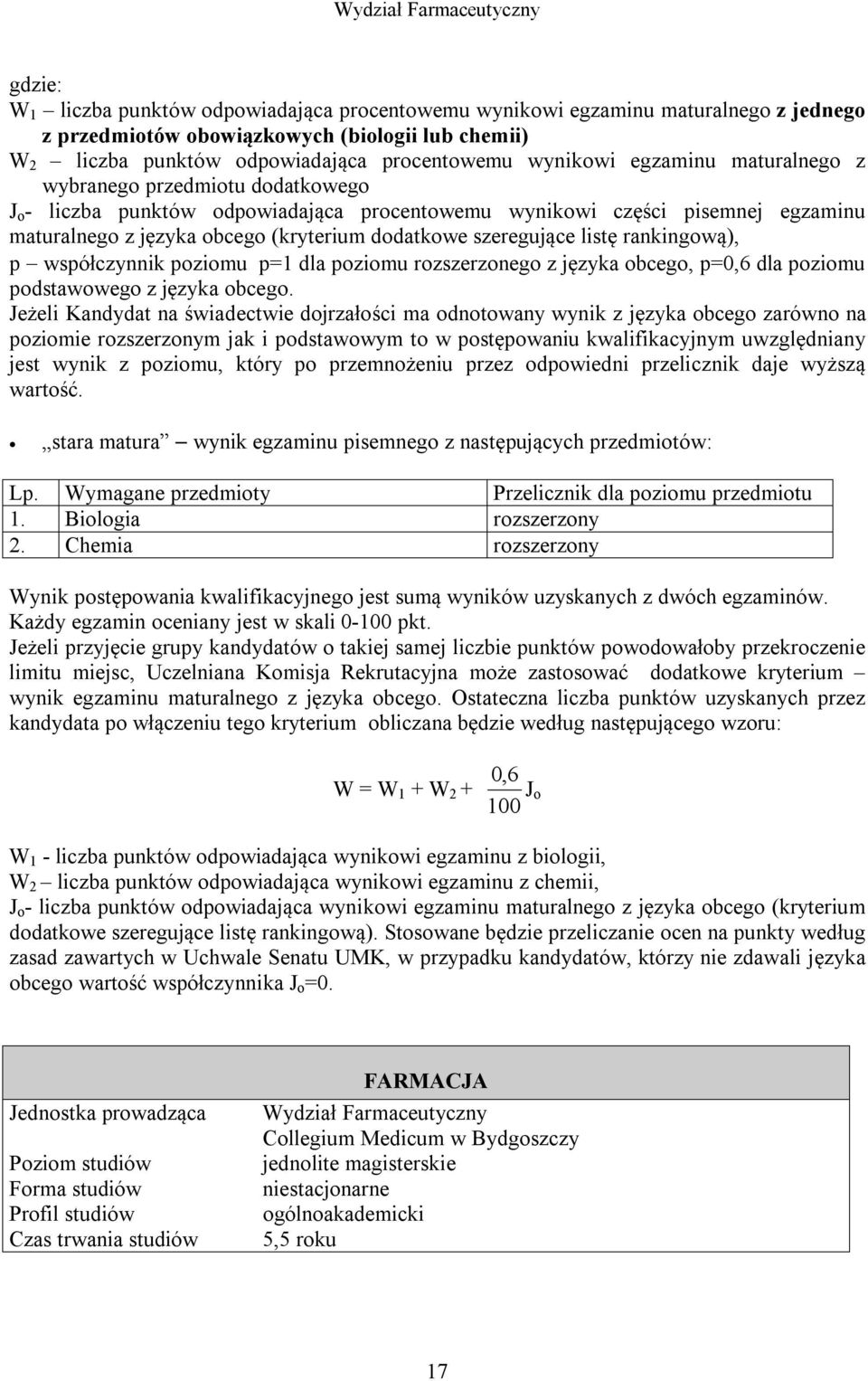 rankingową), p współczynnik poziomu p=1 dla poziomu rozszerzonego z języka obcego, p=0,6 dla poziomu podstawowego z języka obcego.