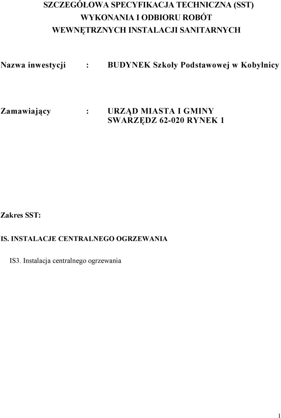 Podstawowej w Kobylnicy Zamawiający : URZĄD MIASTA I GMINY SWARZĘDZ 62-020