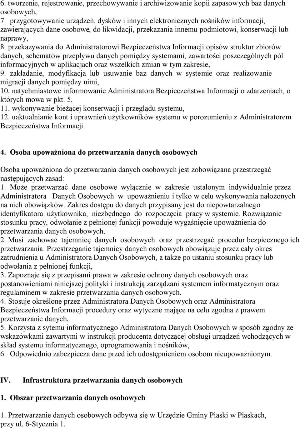 przekazywania do Administratorowi Bezpieczeństwa Informacji opisów struktur zbiorów danych, schematów przepływu danych pomiędzy systemami, zawartości poszczególnych pól informacyjnych w aplikacjach