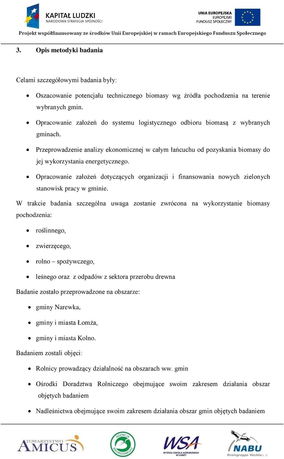 Opracowanie założeń dotyczących organizacji i finansowania nowych zielonych stanowisk pracy w gminie.