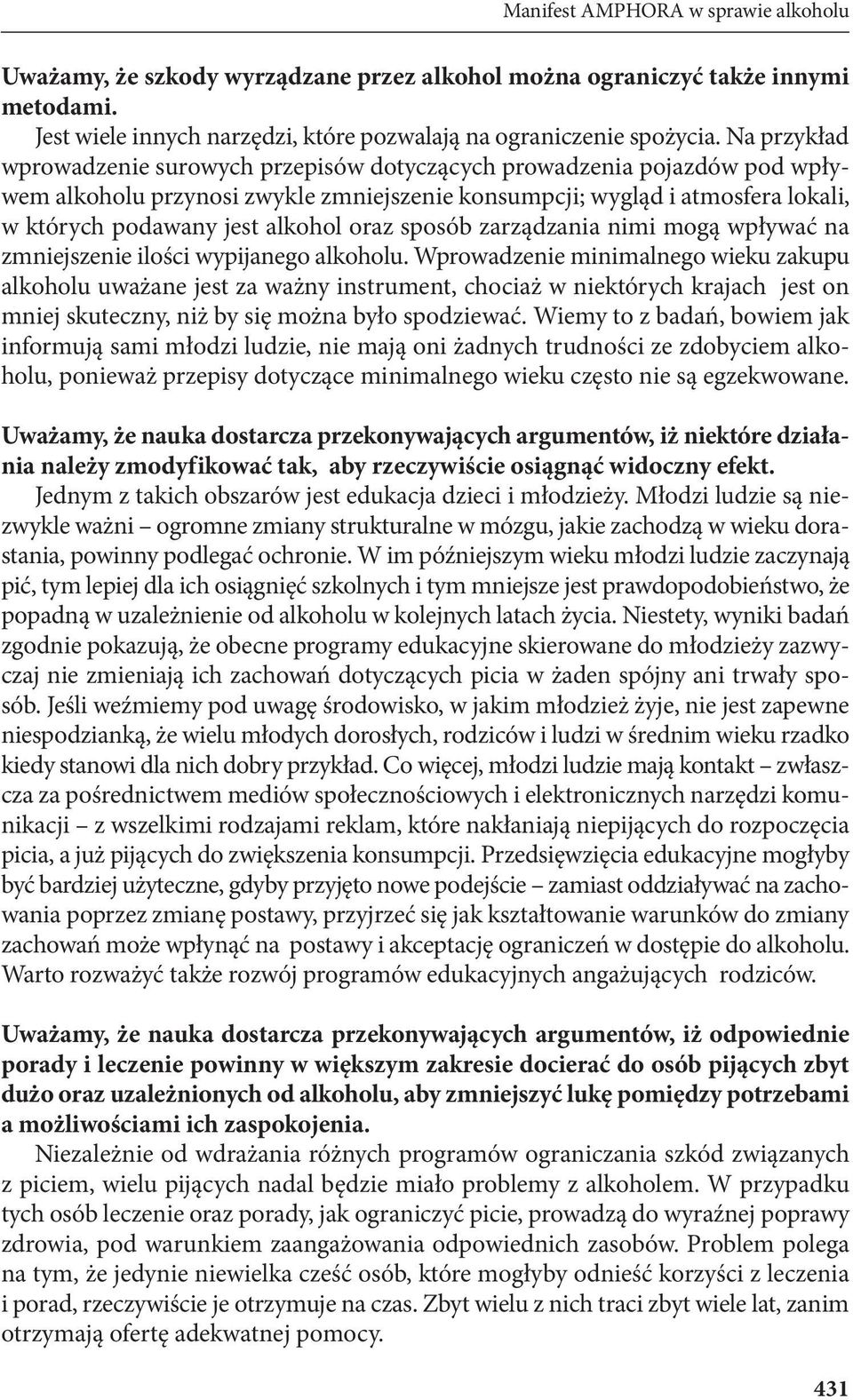 oraz sposób zarządzania nimi mogą wpływać na zmniejszenie ilości wypijanego alkoholu.