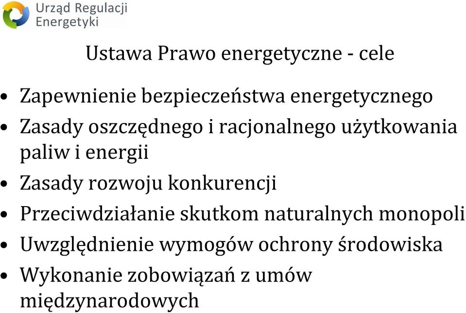 rozwoju konkurencji Przeciwdziałanie skutkom naturalnych monopoli