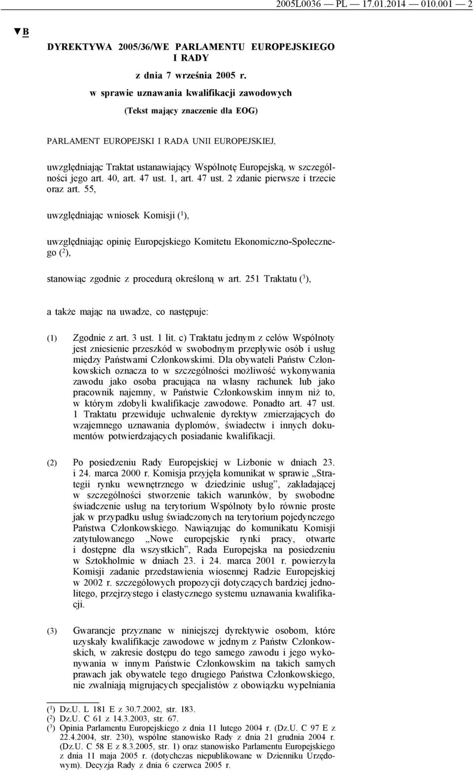 jego art. 40, art. 47 ust. 1, art. 47 ust. 2 zdanie pierwsze i trzecie oraz art.