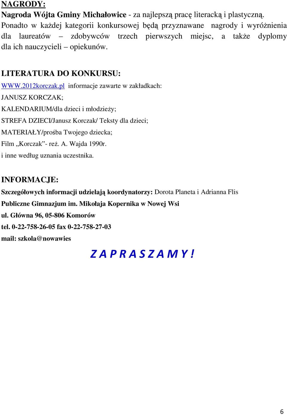 LITERATURA DO KONKURSU: WWW.2012korczak.