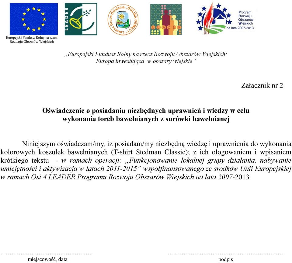 ologowaniem i wpisaniem krótkiego tekstu - w ramach operacji: Funkcjonowanie lokalnej grupy działania, nabywanie umiejętności i aktywizacja w