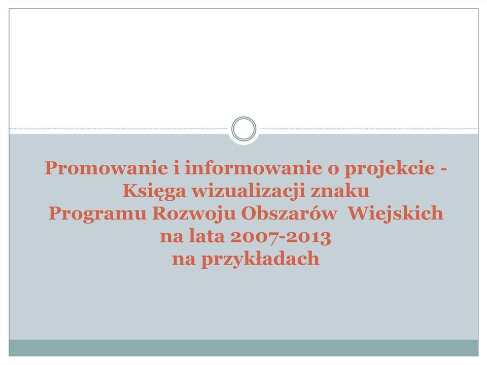 znaku Programu Rozwoju Obszarów