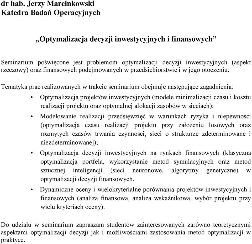 finansowych podejmowanych w przedsiębiorstwie i w jego otoczeniu.