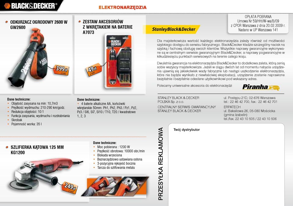 Black&Decker kładzie szczególny nacisk na szybką i fachową obsługę swoich klientów.