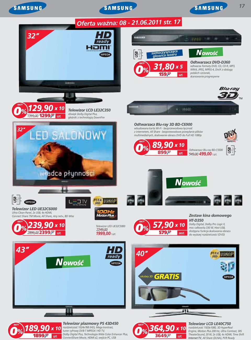 1299, 00 Telewizor LCD LE32C350 dźwięk Dolby Digital Plus, głośniki z technologią DownFire Odtwarzacz Blu-ray 3D BD-C6900 wbudowana karta Wi-Fi - bezprzewodowa łączność z internetem, All Share -