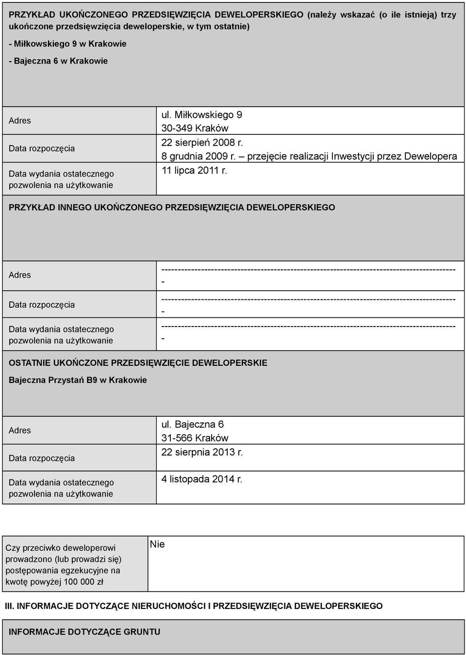 przejęcie realizacji Inwestycji przez Dewelopera 11 lipca 2011 r.