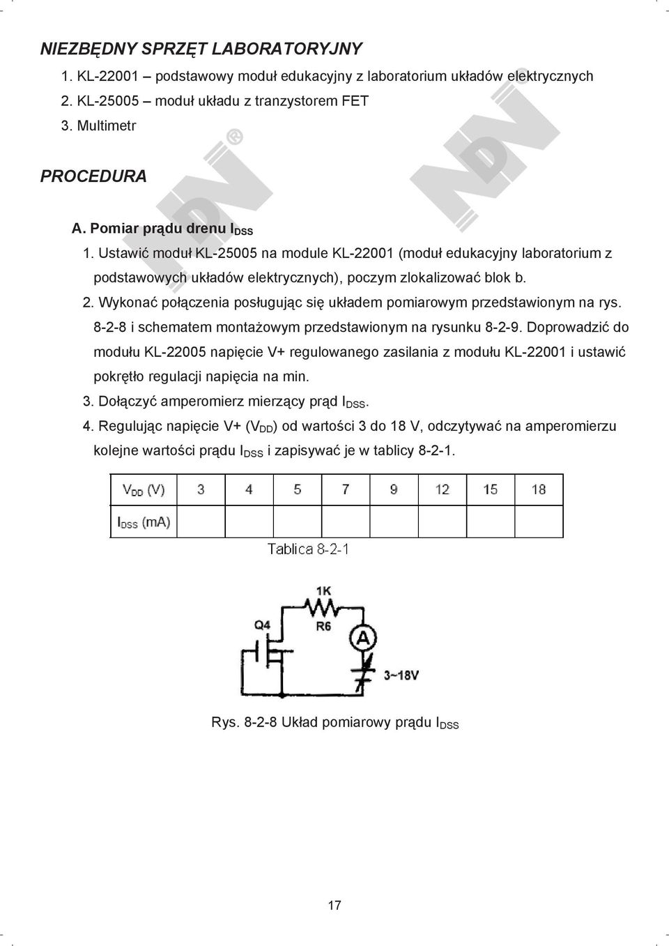 Wykona po czenia pos uguj c si uk adem pomiarowym przedstawionym na rys. 8-2-8 i schematem monta owym przedstawionym na rysunku 8-2-9.