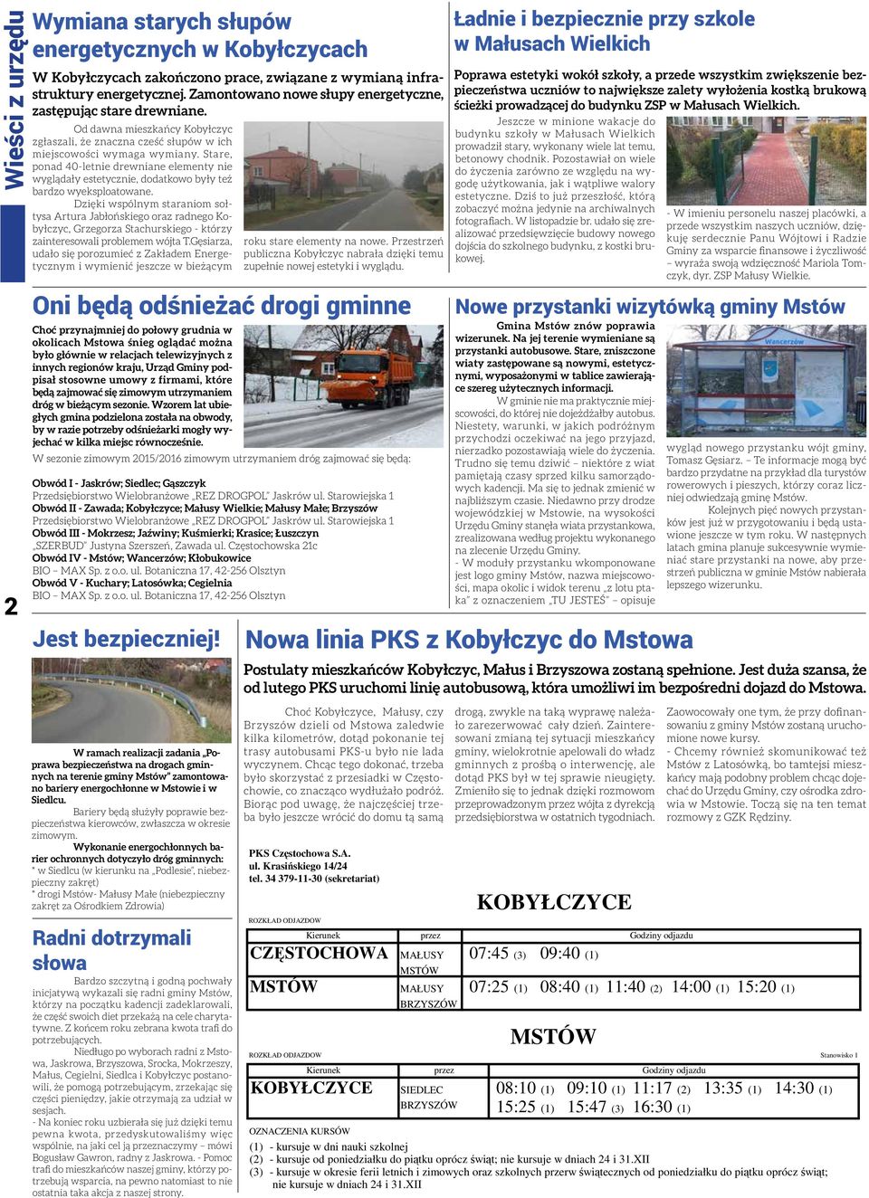 Stare, ponad 40-letnie drewniane elementy nie wyglądały estetycznie, dodatkowo były też bardzo wyeksploatowane.