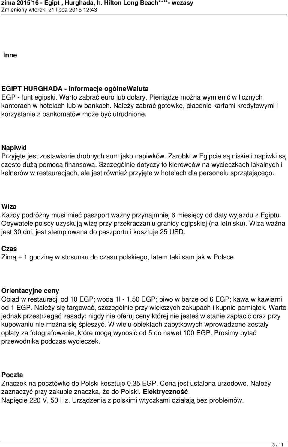 Zarobki w Egipcie są niskie i napiwki są często dużą pomocą finansową.