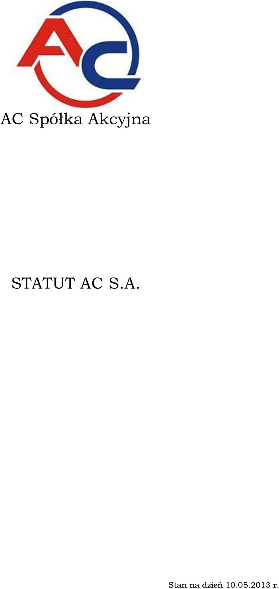 AC S.A. Stan