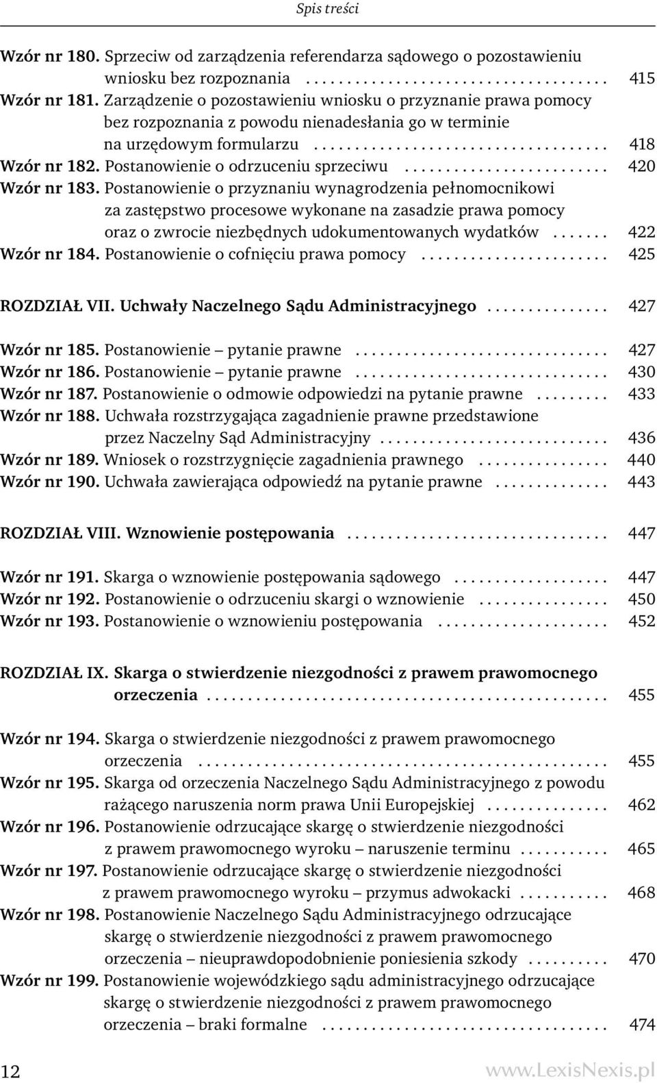 Postanowienie o odrzuceniu sprzeciwu......................... 420 Wzór nr 183.