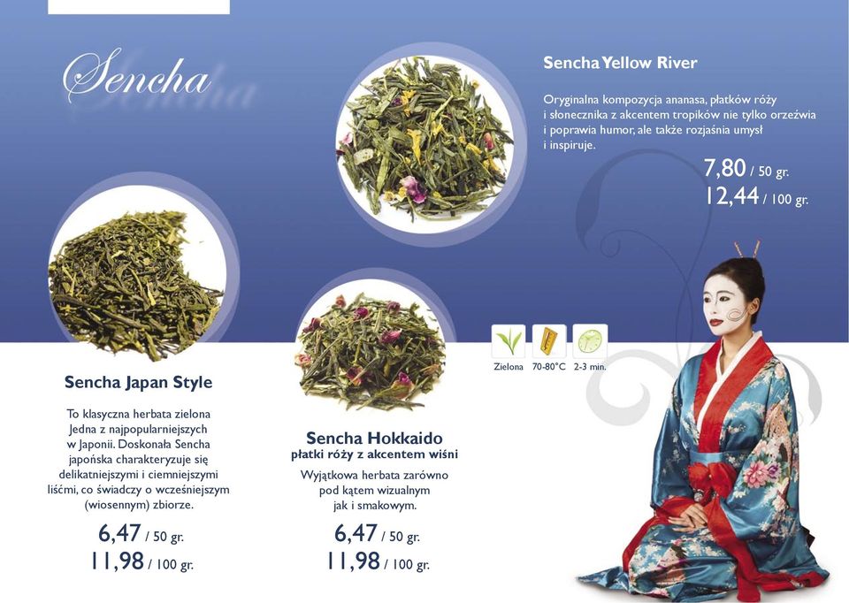 To klasyczna herbata zielona Jedna z najpopularniejszych w Japonii.