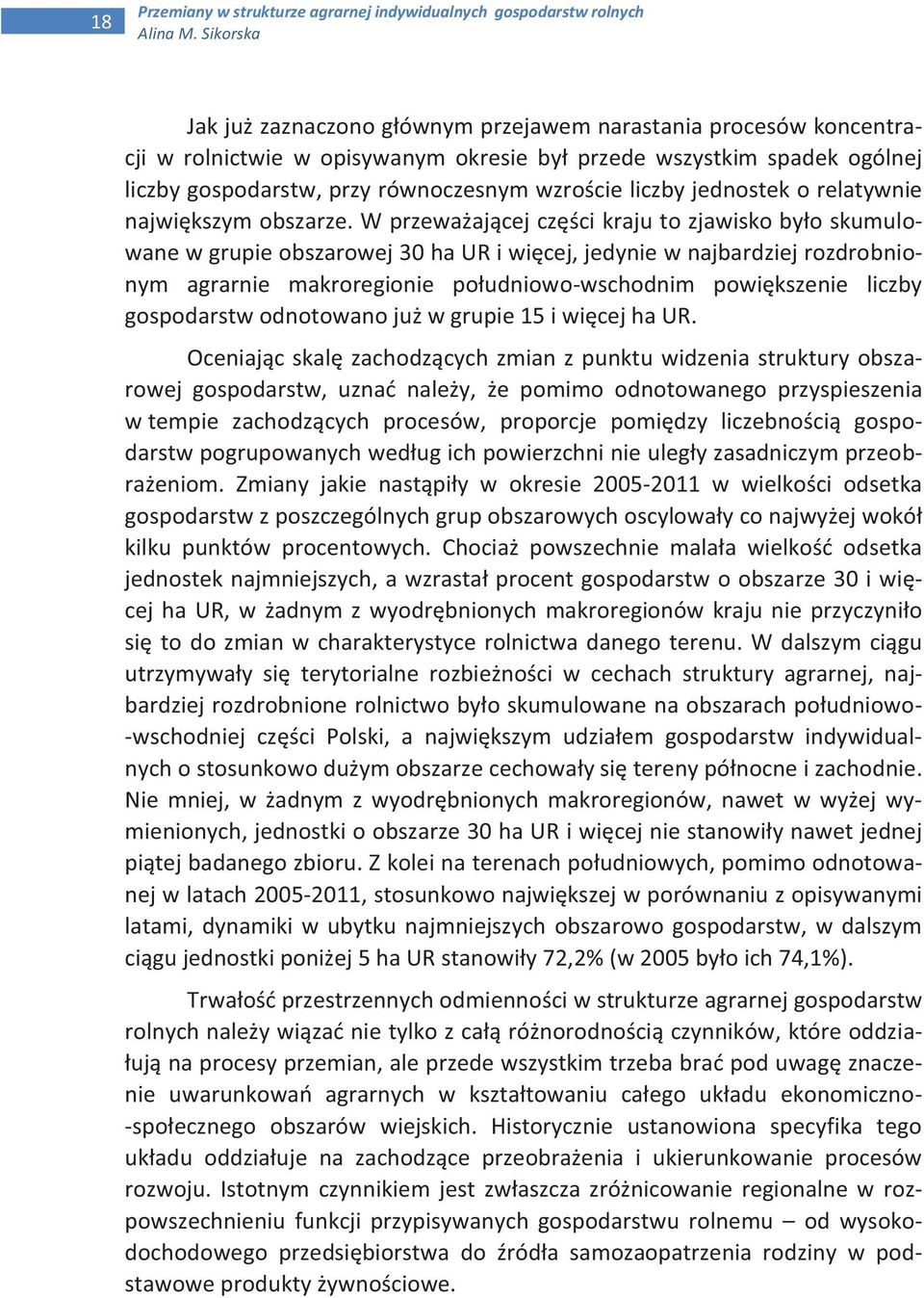 liczby jednostek o relatywnie największym obszarze.