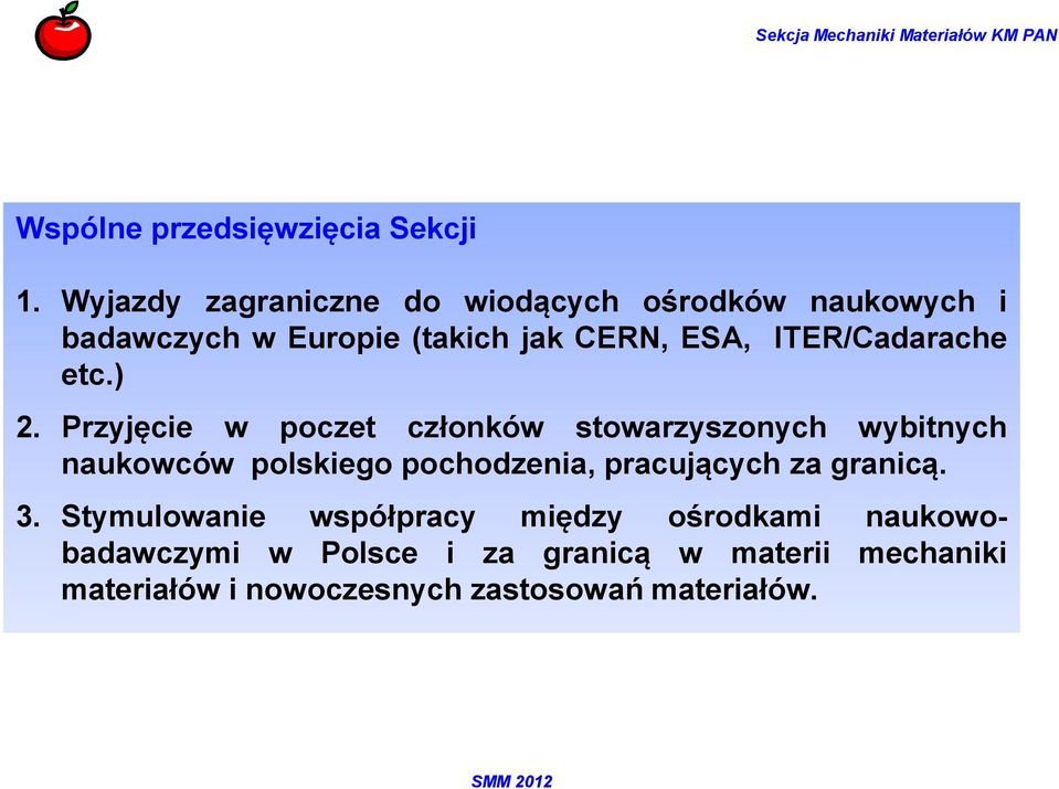 ITER/Cadarache etc.) 2.