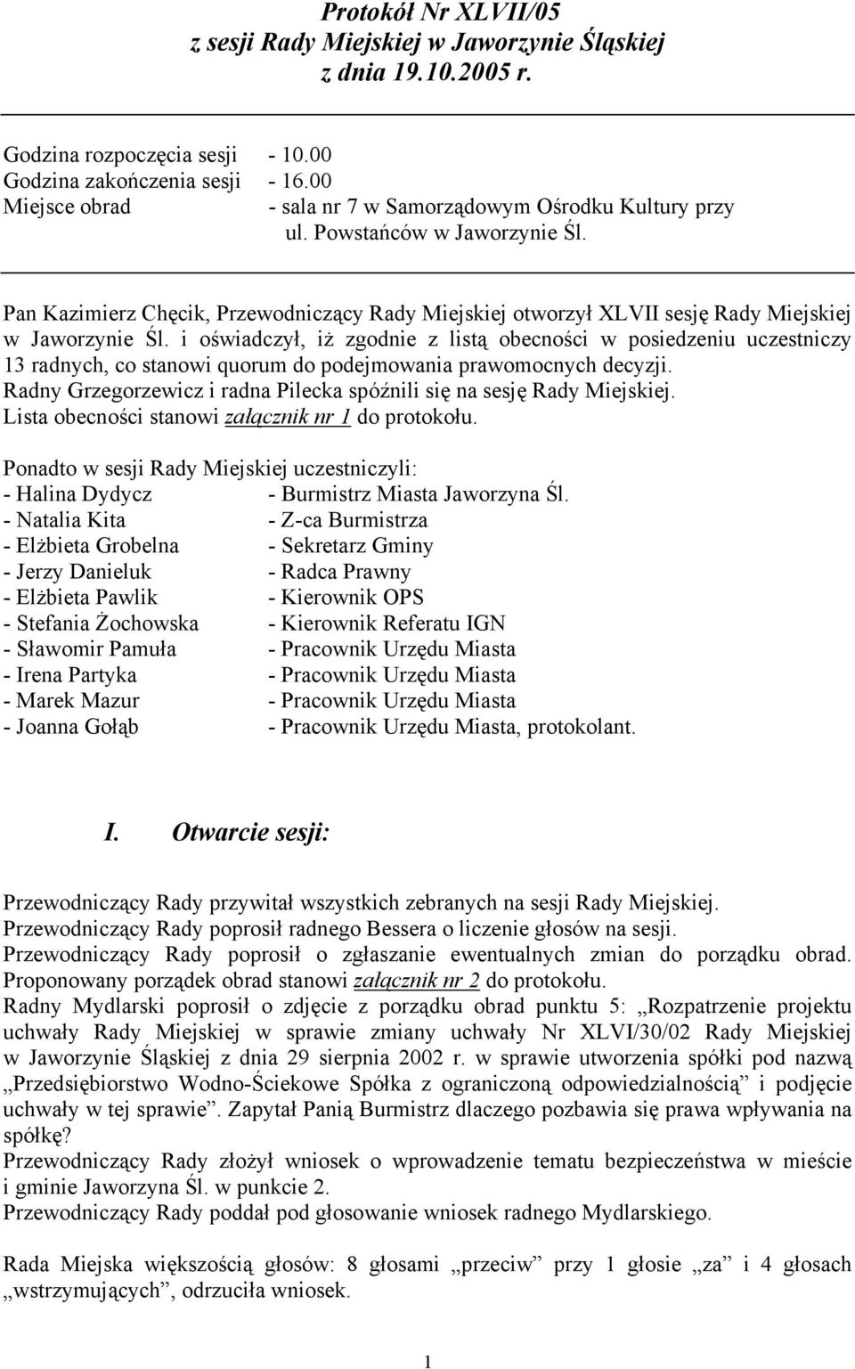 Pan Kazimierz Chęcik, Przewodniczący Rady Miejskiej otworzył XLVII sesję Rady Miejskiej w Jaworzynie Śl.