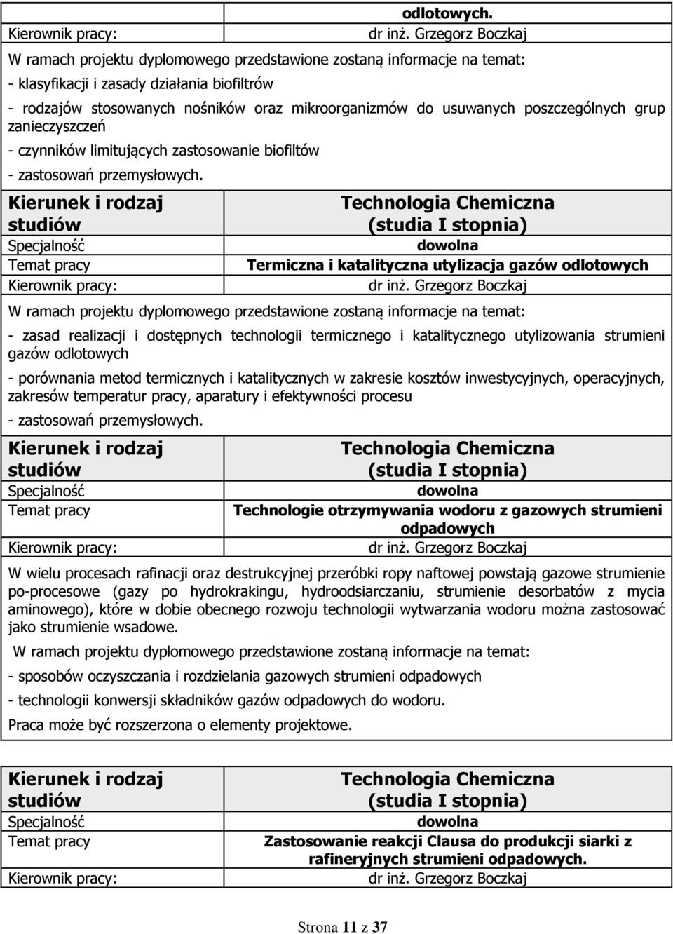 zastosowań przemysłowych.