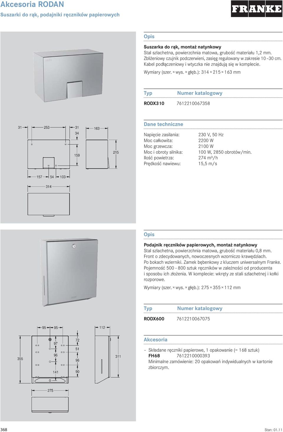 ): 314 215 163 mm RODX310 7612210067358 Dane techniczne Napięcie zasilania: Moc całkowita: Moc grzewcza: Moc i obroty silnika: Ilość powietrza: Prędkość nawiewu: 230 V, 50 Hz 2200 W 2100 W 100 W,