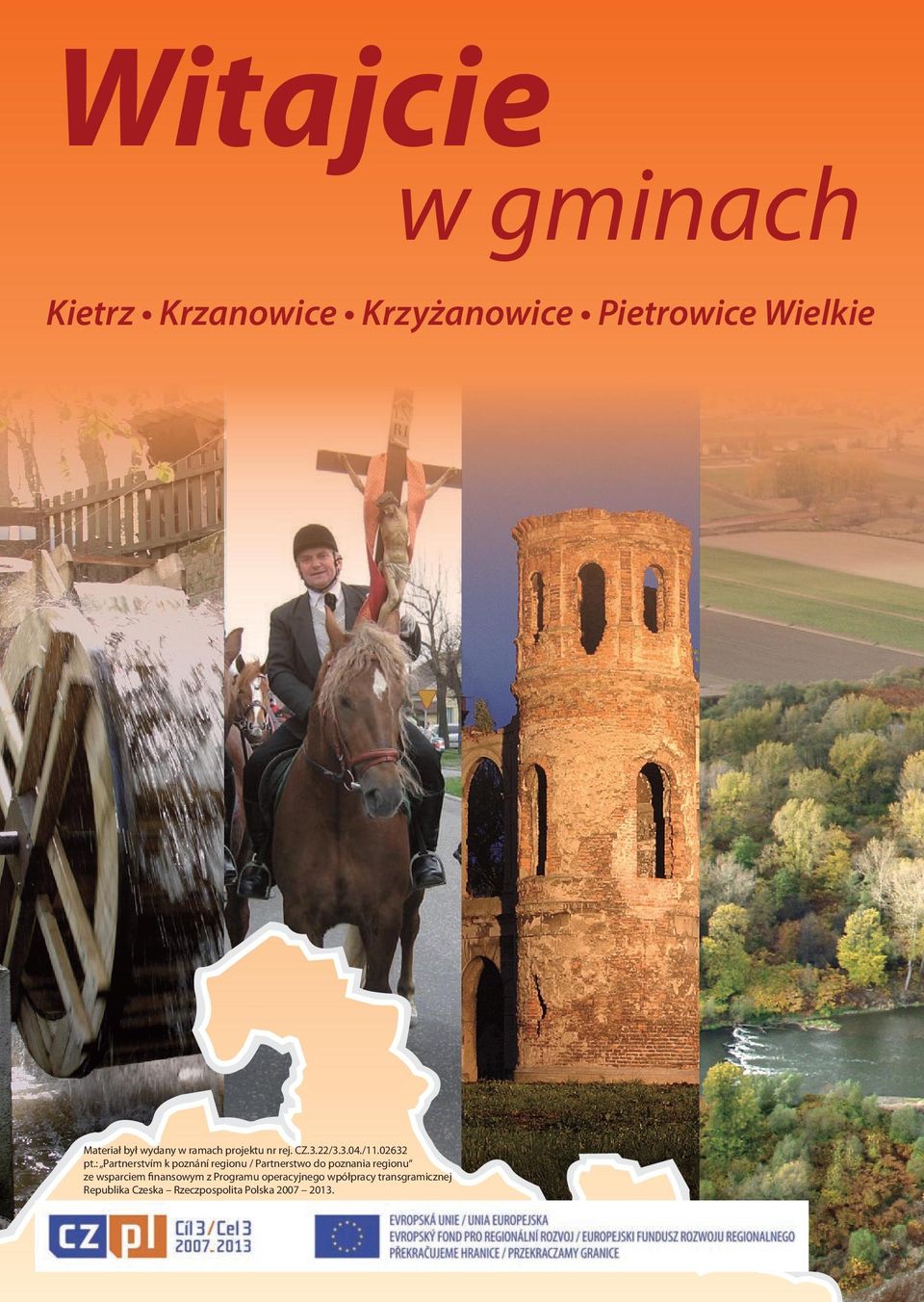: Partnerstvím k poznání regionu / Partnerstwo do poznania regionu ze wsparciem