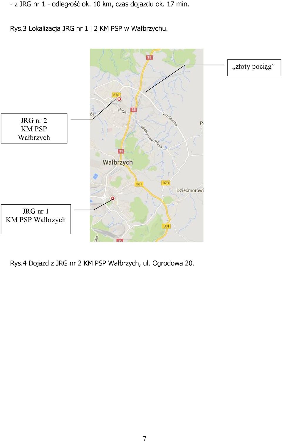 złoty pociąg JRG nr 2 KM PSP Wałbrzych JRG nr 1 KM PSP