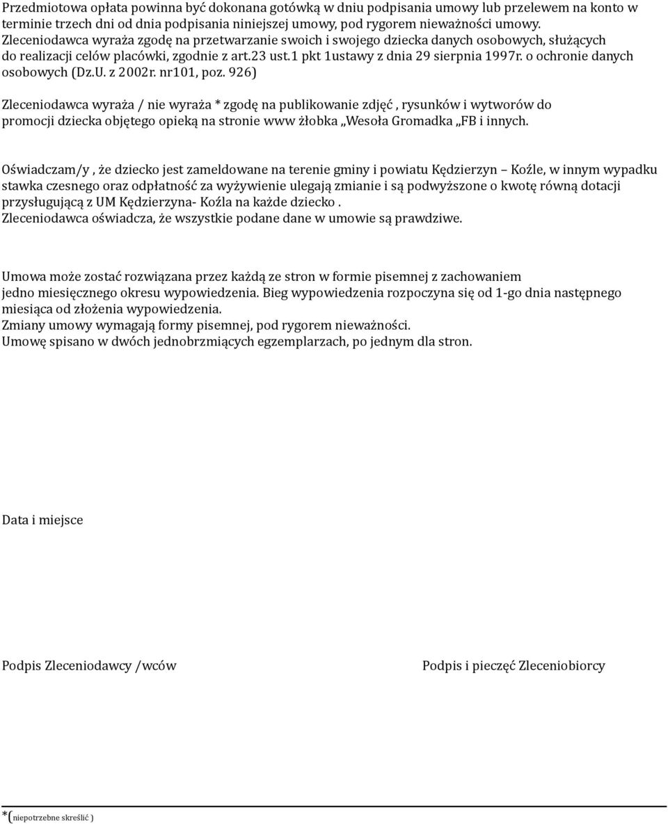 o ochronie danych osobowych (Dz.U. z 2002r. nr101, poz.