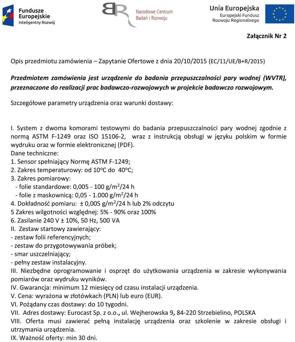 System z dwoma komorami testowymi do badania przepuszczalności pary wodnej zgodnie z normą ASTM F-1249 oraz ISO 15106-2, wraz z instrukcją obsługi w języku polskim w formie wydruku oraz w formie