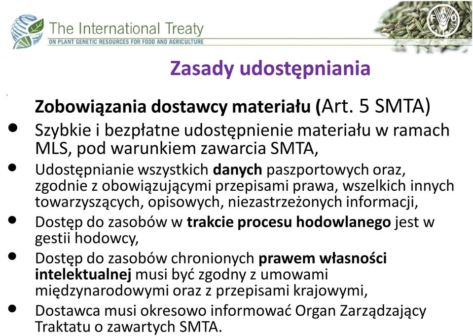 zgodnie z obowiązującymi przepisami prawa, wszelkich innych towarzyszących, opisowych, niezastrzeżonych informacji, Dostęp do zasobów w trakcie procesu