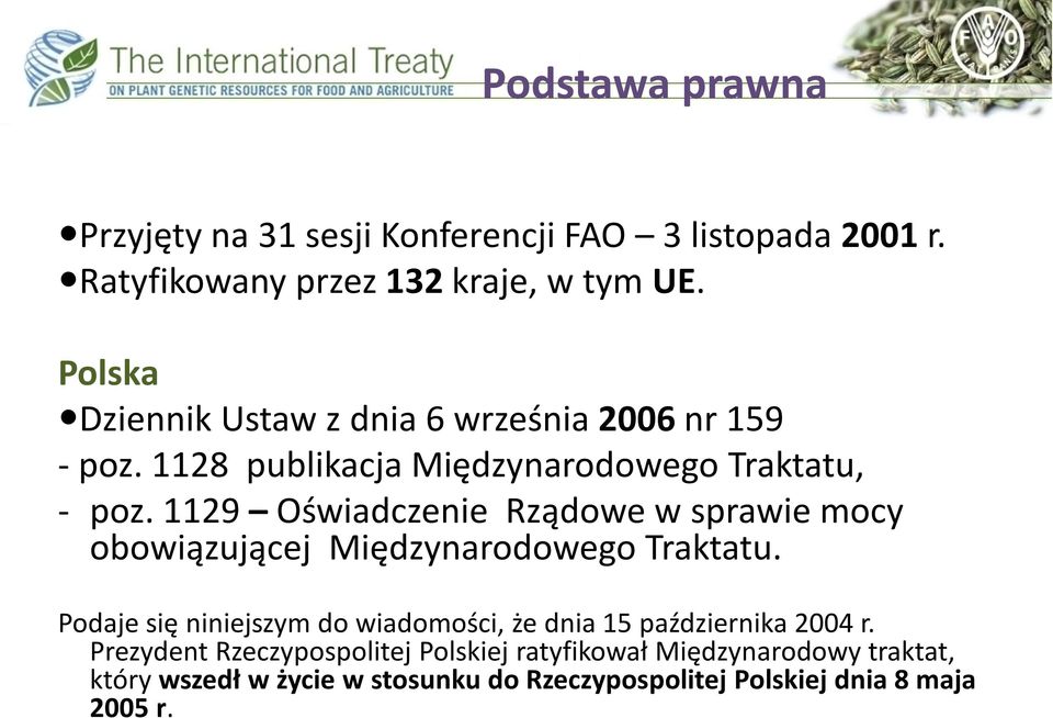 1129 Oświadczenie Rządowe w sprawie mocy obowiązującej Międzynarodowego Traktatu.