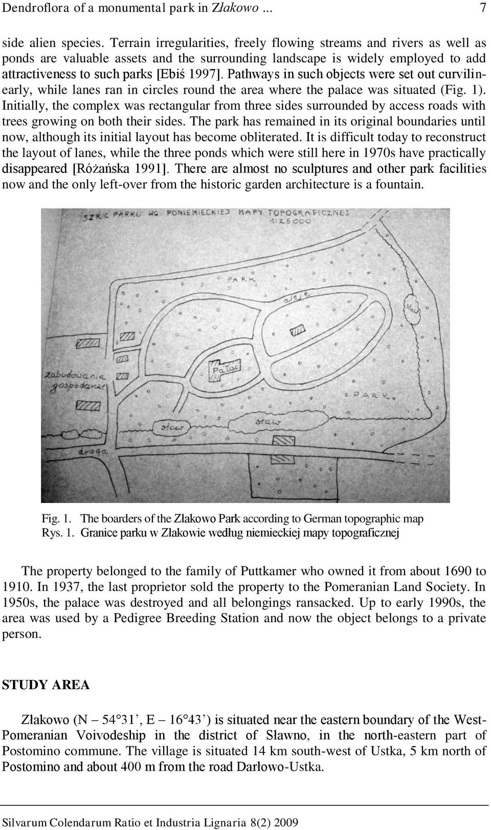 Pathways in such objects were set out curvilinearly, while lanes ran in circles round the area where the palace was situated (Fig. 1).