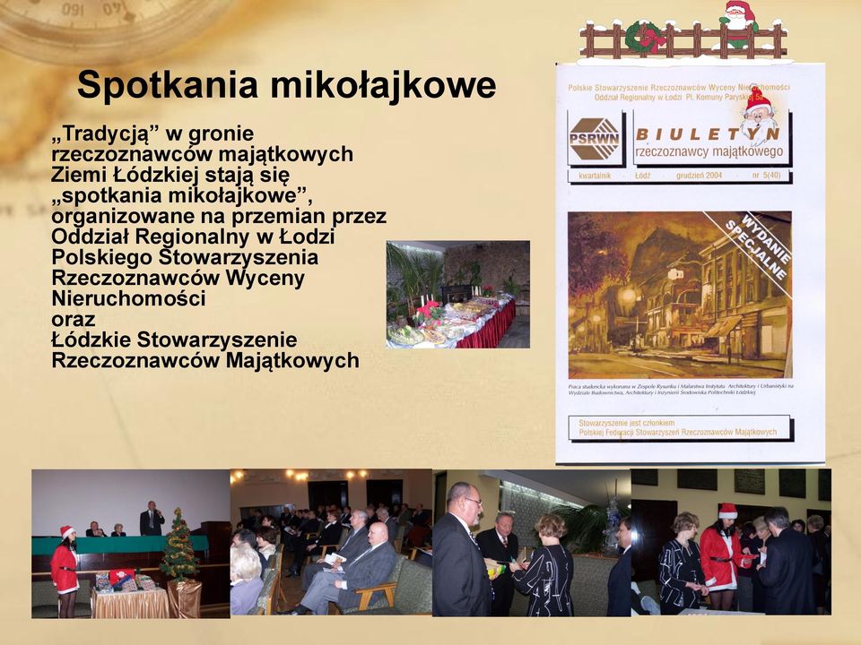 przez Oddział Regionalny w Łodzi Polskiego Stowarzyszenia Rzeczoznawców