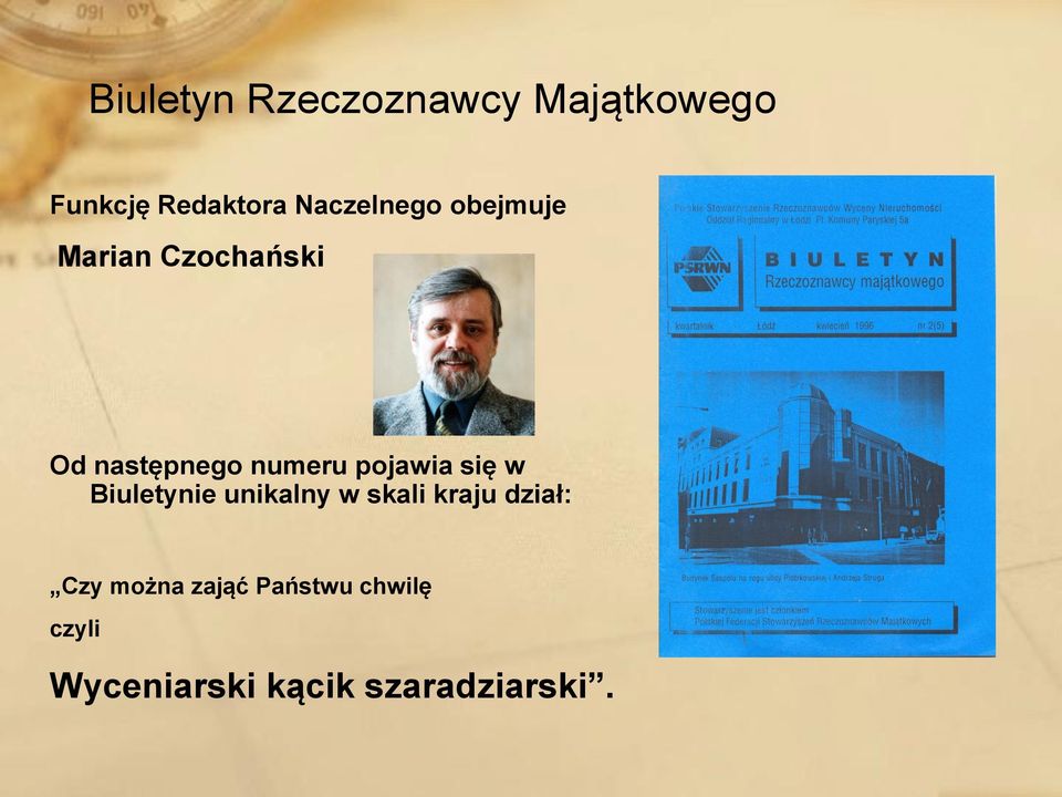 pojawia się w Biuletynie unikalny w skali kraju dział: Czy